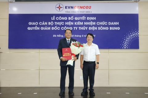 EVNGENCO2 công bố Quyết định giao Quyền Giám đốc Thủy điện Sông Bung