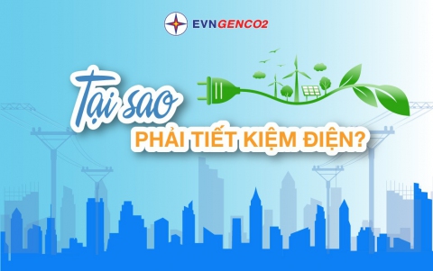 Tại sao phải tiết kiệm điện?